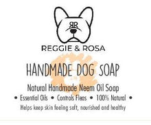 Load image into Gallery viewer, Reggie &amp; Rosa Neem Oil Dog Soap (80g)
